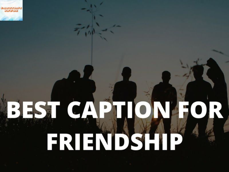 Hood Captions About Friendship