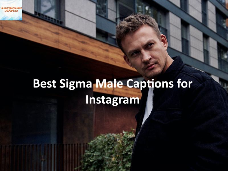 280 Sigma Male Instagram Captions to Showcase Your Strength (1)