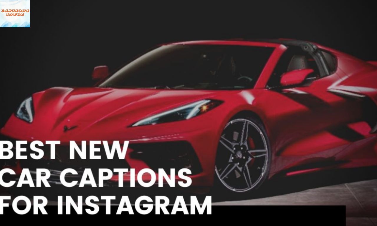 285 Best New Car Captions for Instagram That Hit Hard