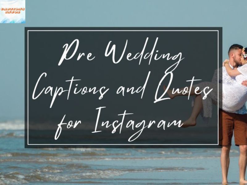 Love Quotes for Pre Wedding