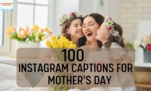 Ultimate Motherhood Captions & Quotes for Instagram