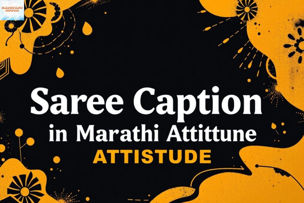 Saree Caption in Marathi Attitude