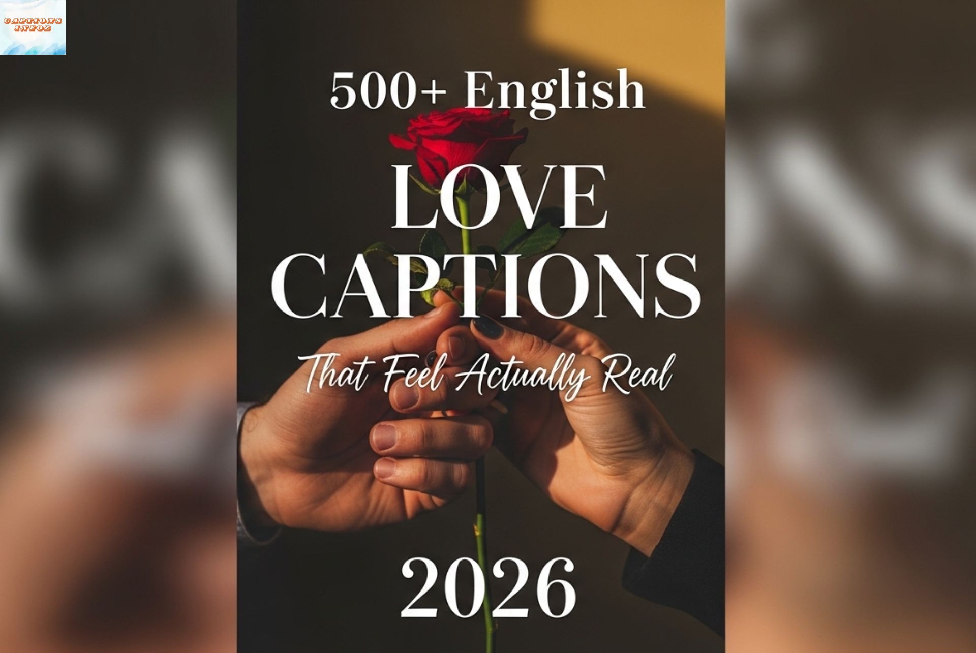 500+ English Love Captions That Feel Actually Real (2026)