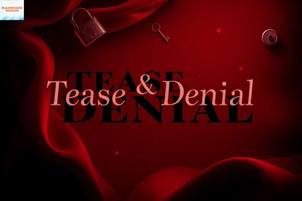 Tease & Denial Chastity Captions