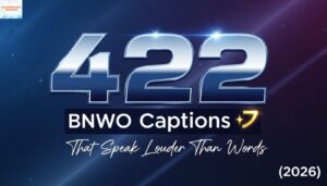 422+ BNWO Captions That Speak Louder Than Words ✨ (2026)